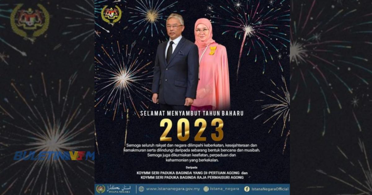 Agong Permaisuri Ucap Selamat Tahun Baharu 2023 BULETIN TV3 Malaysia