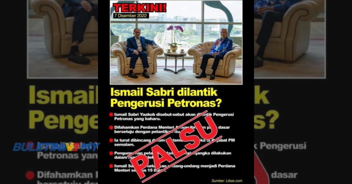JPM nafi maklumat tular Ismail Sabri dilantik Pengerusi Petronas