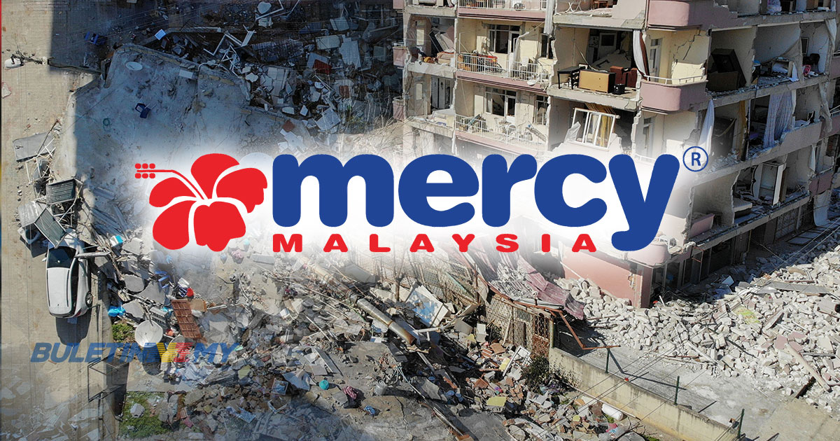 MERCY Malaysia salurkan bantuan yang banyak kepada Turkiye, Syria