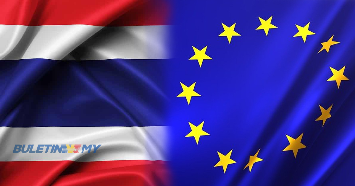 Thailand, EU sasar bentuk FTA, mulakan rundingan perdagangan