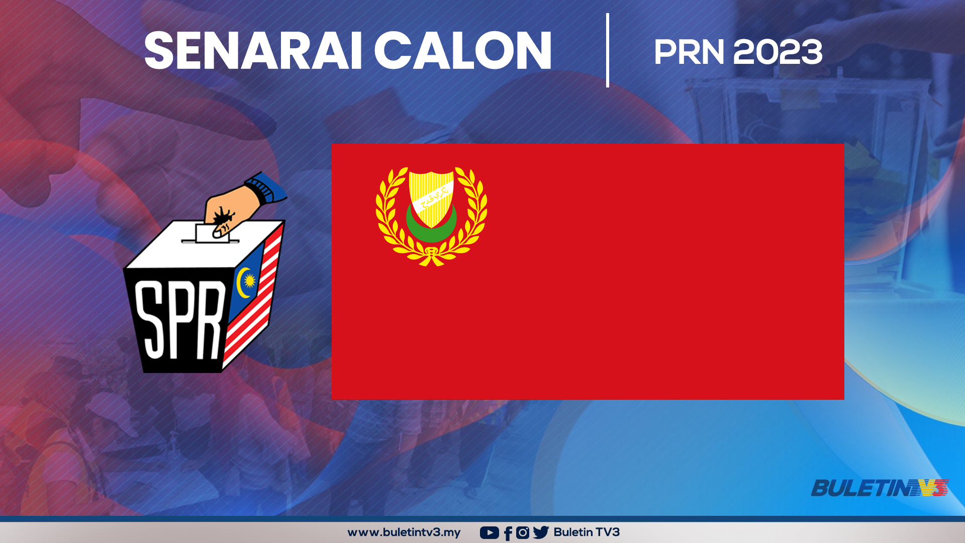 PRN 2023: Senarai Calon Kerusi DUN Kedah | BULETIN TV3 Malaysia