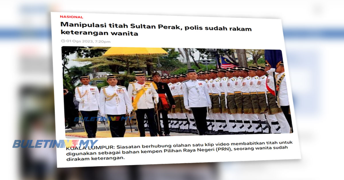Polis klasifikasikan kes video titah Sultan Perak sebagai 3R