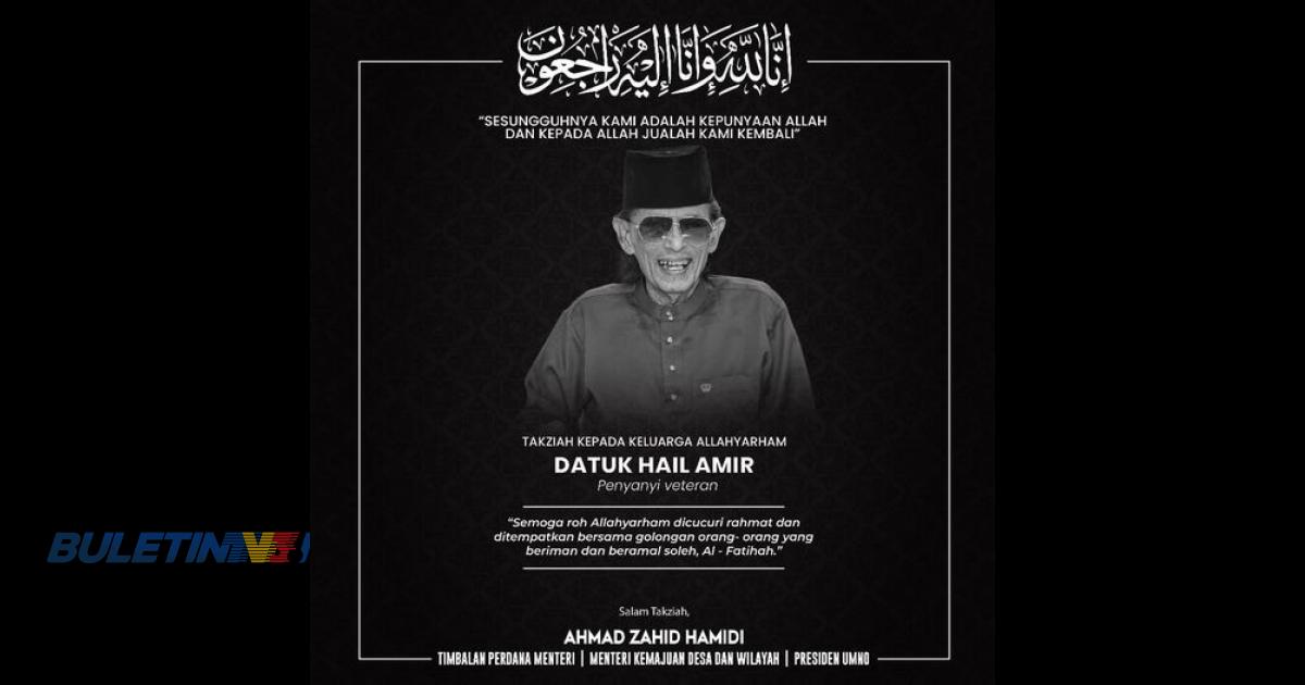 Malaysia kehilangan seorang lagi permata seni – TPM Ahmad Zahid