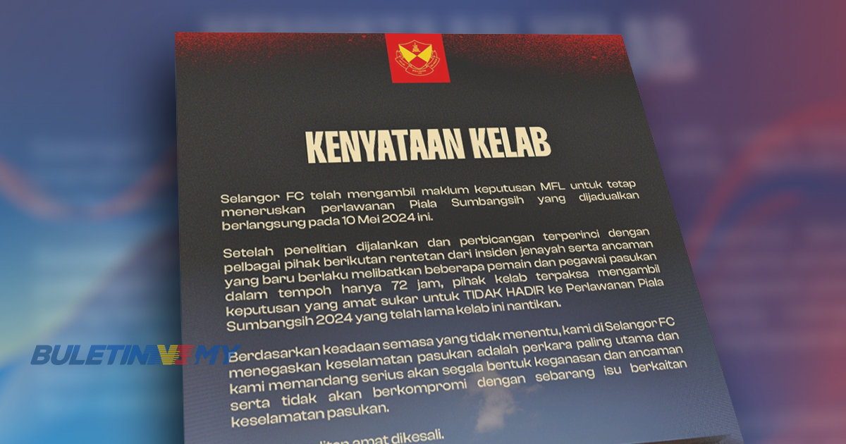 Selangor FC sah tarik diri Piala Sumbangsih