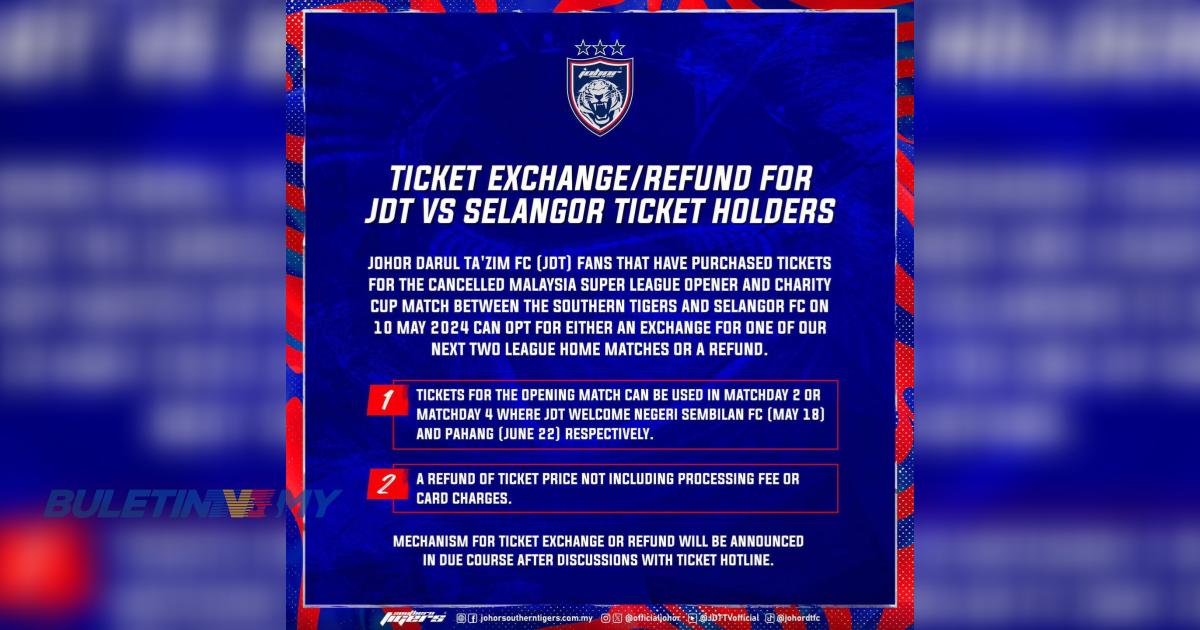 Pembeli boleh tebus semula tiket JDT-Selangor FC