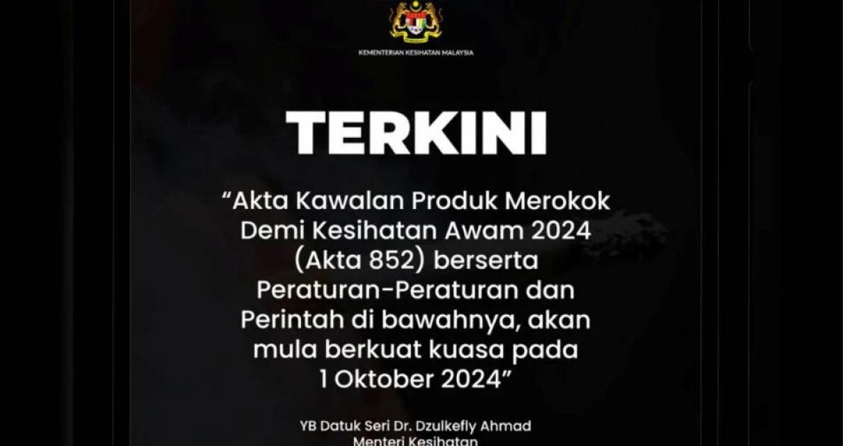 Akta Kawalan Produk Merokok Demi Kesihatan Awam 2024 berkuat kuasa esok