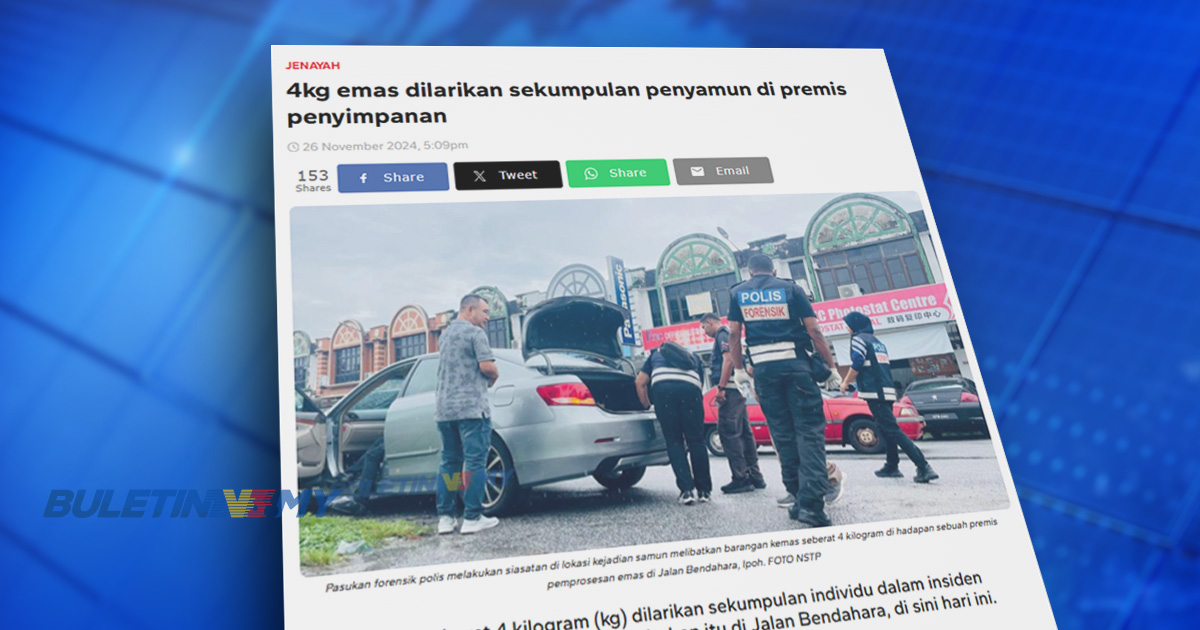 Saksi awam ada rakam video perompak larikan emas 4.1kg – Polis