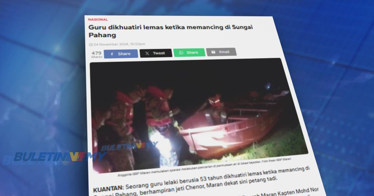 SAR guru dikhuatiri lemas di Sungai Pahang disambung pagi ini