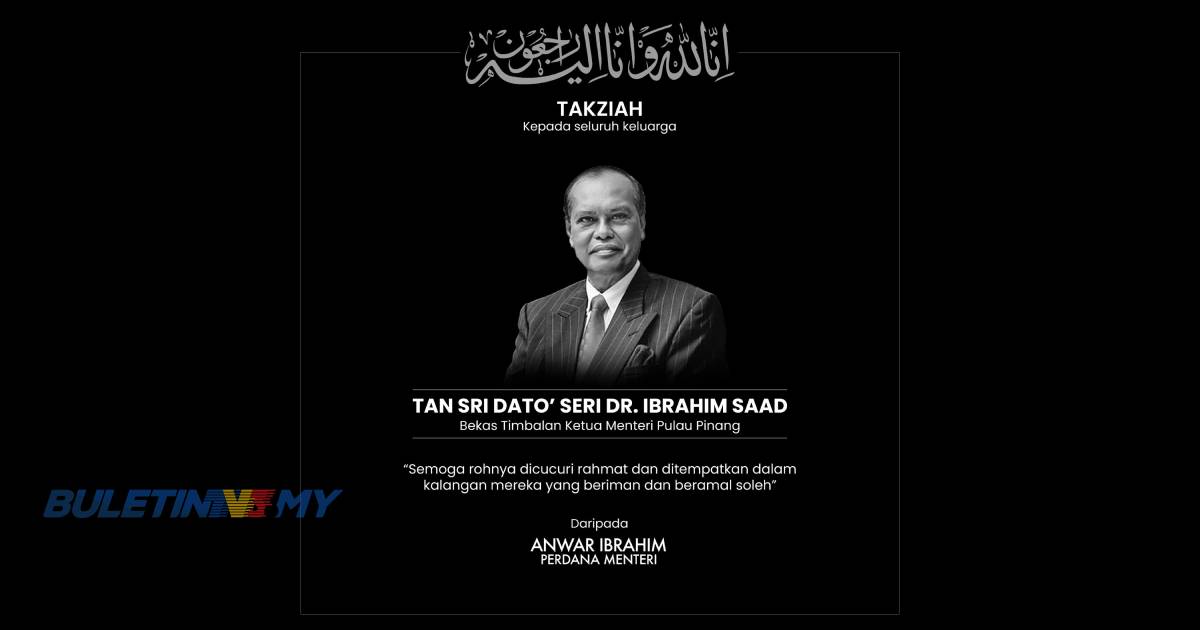 Anwar ucap takziah kepada keluarga Tan Sri Dr Ibrahim Saad