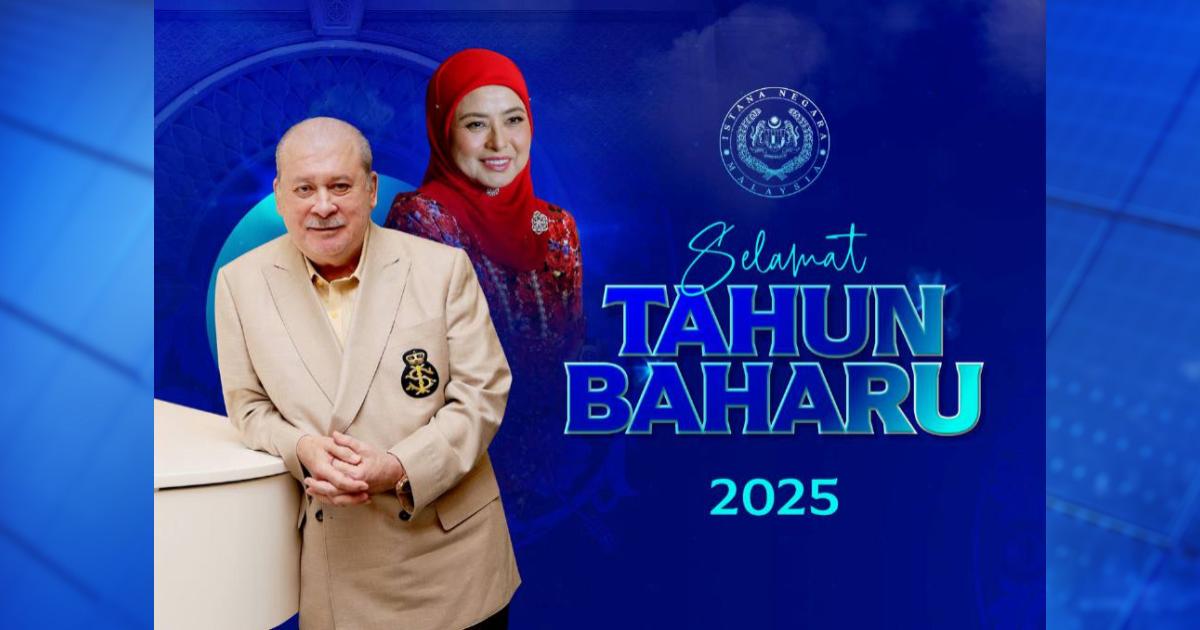 Agong, Permaisuri ucap Selamat Tahun Baharu 2025