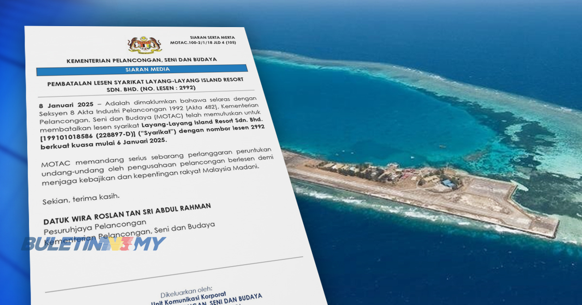 Lesen Layang-Layang Island Resort Sdn Bhd dibatalkan – MOTAC