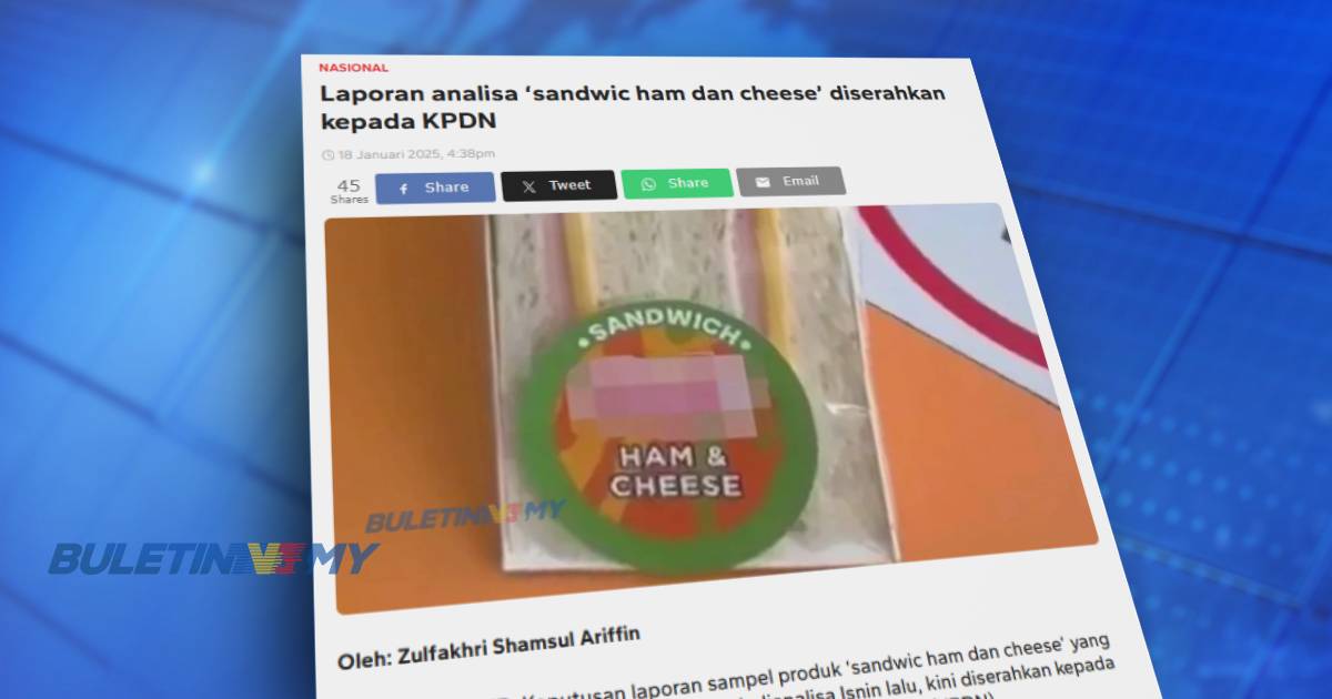 Keputusan makmal ‘ham dan cheese’ dijangka diketahui esok