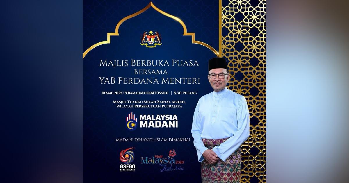 JAKIM jemput orang ramai berbuka puasa bersama PM di Putrajaya esok